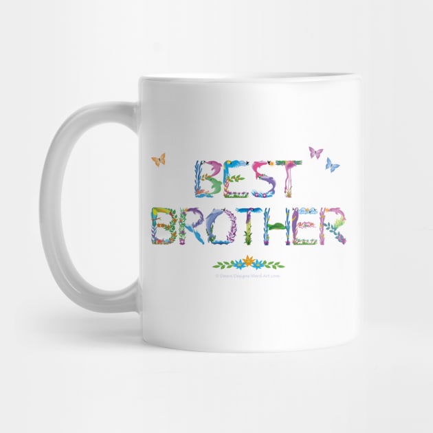 Best Brother - tropical wordart by DawnDesignsWordArt